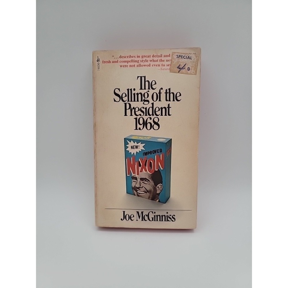 The Selling of the President 1968 Joe McGinniss Paperback 7th Printing Feb 1973
